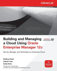 Title: Building and Managing a Cloud Using Oracle Enterprise Manager 12c, Author: Adeesh Fulay