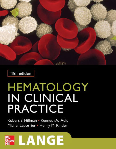 Hematology In Clinical Practice, Fifth Edition / Edition 5 By Michel ...