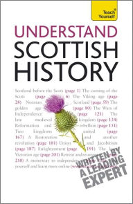 Understand Scottish History: A Teach Yourself Guide