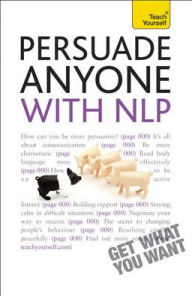 Persuade Anyone with NLP