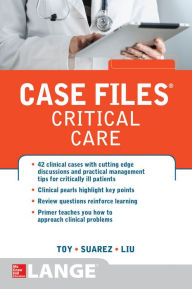 Title: Case Files Critical Care, Author: Eugene C. Toy