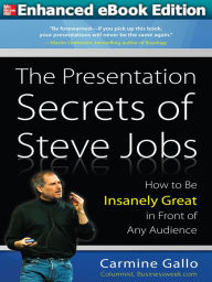 Title: Presentation Secrets of Steve Jobs (ENHANCED EBOOK) (Enhanced Edition), Author: Carmine Gallo