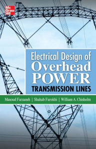 Title: Electrical Design of Overhead Power Transmission Lines, Author: Masoud Farzaneh