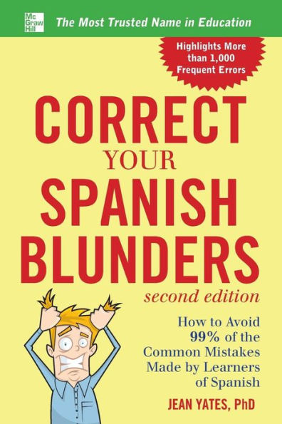 Correct Your Spanish Blunders, 2nd Edition