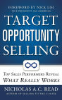 Target Opportunity Selling: Top Sales Performers Reveal What Really Works
