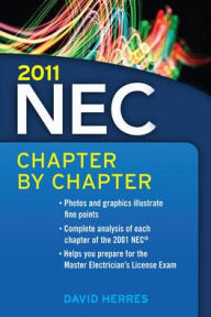 Title: 2011 National Electrical Code Chapter-By-Chapter, Author: David Herres