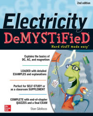 Title: Electricity Demystified, Second Edition, Author: Stan Gibilisco