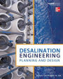 Desalination Engineering: Planning and Design / Edition 1