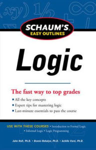 Title: Schaum's Easy Outline of Logic, Revised Edition, Author: John Nolt