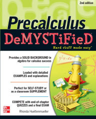 Title: Pre-calculus Demystified, Second Edition, Author: Rhonda Huettenmueller