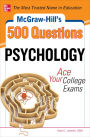 McGraw-Hill's 500 Psychology Questions: Ace Your College Exams