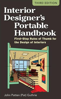 Interior Designer S Portable Handbook First Step Rules Of Thumb For The Design Of Interiors Edition 3 Paperback