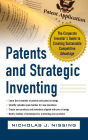 Patents and Strategic Inventing: The Corporate Inventor's Guide to Creating Sustainable Competitive Advantage
