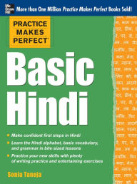 Title: Practice Makes Perfect: Basic Hindi, Author: Sonia Taneja