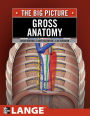 Gross Anatomy: The Big Picture, Second Edition, SMARTBOOKT