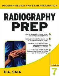 Radiography PREP Program Review and Exam Preparation, Seventh Edition / Edition 7