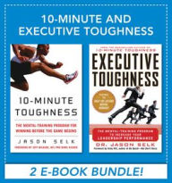 Title: 10-Minute and Executive Toughness, Author: Jason Selk