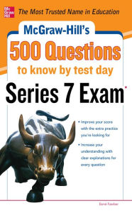 Title: McGraw-Hill's 500 Series 7 Exam Questions to Know by Test Day, Author: Esme E. Faerber