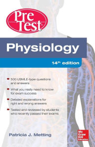 Title: Physiology PreTest Self-Assessment and Review 14/E / Edition 14, Author: Patricia Metting