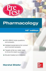 Title: Pharmacology PreTest Self-Assessment and Review 14/E / Edition 14, Author: Marshal Shlafer