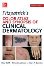 Fitzpatricks Color Atlas and Synopsis of Clinical Dermatology, Seventh Edition