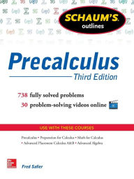 Title: Schaum's Outline of Precalculus, 3rd Edition, Author: Fred Safier