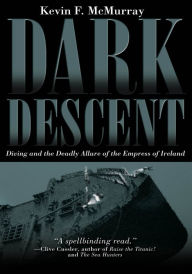Title: Dark Descent, Author: Kevin F. McMurray