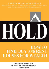 Title: HOLD: How to Find, Buy, and Rent Houses for Wealth, Author: Jim McKissack