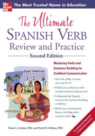 Title: The Ultimate Spanish Verb Review and Practice / Edition 2, Author: David Stillman