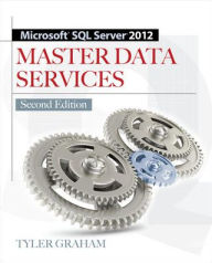 Microsoft SQL Server 2012 Master Data Services 2E