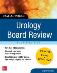 Title: Urology Board Review Pearls of Wisdom, Fourth Edition / Edition 4, Author: Stephen W. Leslie
