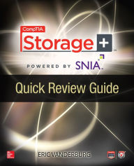 Title: CompTIA Storage+ Quick Review Guide, Author: Eric A. Vanderburg
