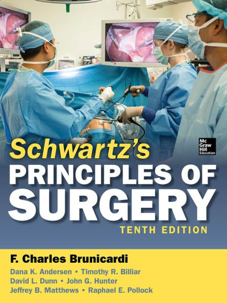 Schwartz's Principles Of Surgery, 10th Edition By F. Charles Brunicardi ...