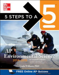 5 Steps to a 5 AP Environmental Science, 2014-2015 Edition