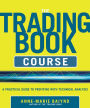 Alternative view 2 of The Trading Book Course: A Practical Guide to Profiting with Technical Analysis