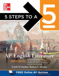 5 Steps to a 5 AP English Literature, 2014-2015 Edition