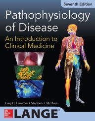Title: Pathophysiology of Disease: An Introduction to Clinical Medicine 7/E (ENHANCED EBOOK), Author: Gary D. Hammer