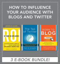 Title: How to Influence Your Audience with Blogs and Twitter EBOOK BUNDLE, Author: Mark Schaefer
