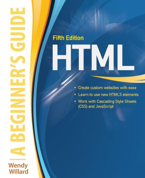 HTML5 A Beginners Guide 5/E / Edition 5