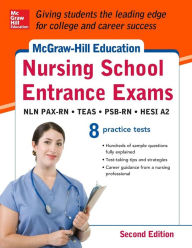 Title: McGraw-Hills Nursing School Entrance Exams 2/E, Author: Thomas A. Evangelist