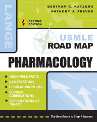 Title: USMLE Road Map Pharmacology, Second Edition, Author: Bertram G. Katzung