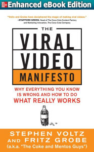 Title: The Viral Video Manifesto: Why Everything You Know is Wrong and How to Do What Really Works (ENHANCED EBOOK), Author: Stephen Voltz
