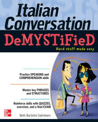 Title: Italian Conversation DeMYSTiFied, Author: Beth Bartolini-Salimbeni