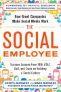 The Social Employee: How Great Companies Make Social Media Work