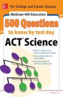 500 ACT Science Questions to Know by Test Day