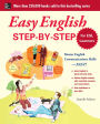 Easy English Step-by-Step for ESL Learners: Master English Communication Proficiency--FAST!