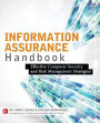 Information Assurance Handbook: Effective Computer Security and Risk Management Strategies / Edition 1