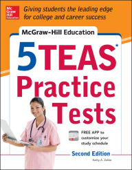 Title: McGraw-Hill Education 5 TEAS Practice Tests, 2nd Edition, Author: Kathy A. Zahler