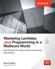 Title: Mastering Lambdas: Java Programming in a Multicore World, Author: Maurice Naftalin