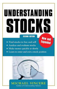 Title: Understanding Stocks 2E / Edition 2, Author: Michael Sincere
